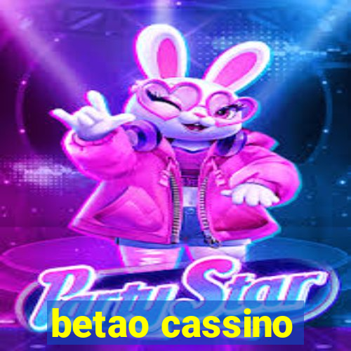 betao cassino